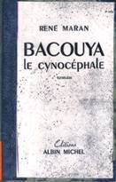 Bacouya, le cynocéphale, roman by René Maran cover