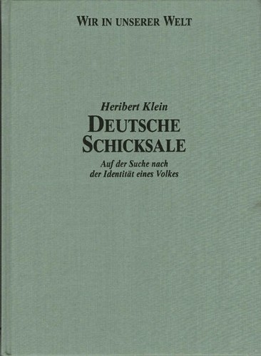 Deutsche Schicksale by Klein, Heribert. cover