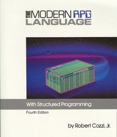 The modern RPG language with structured programming