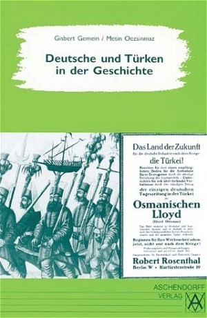 Deutsche und Türken in der Geschichte by Gisbert Jörg Gemein, Metin Özsinmaz cover