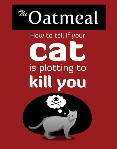 How to Tell If Your Cat Is Plotting to Kill You by Matthew Inman cover