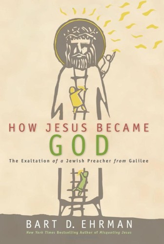 How Jesus Became God