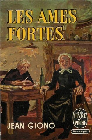 Les âmes fortes by Jean Giono cover