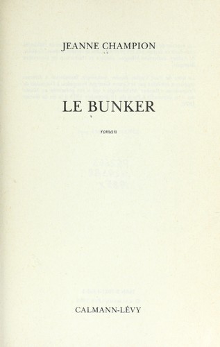 Le bunker by Jeanne Champion cover