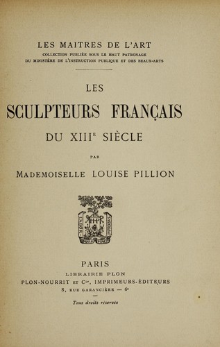 Les sculpteurs français du XIIIe siècle by Louise Lefrançois-Pillion cover