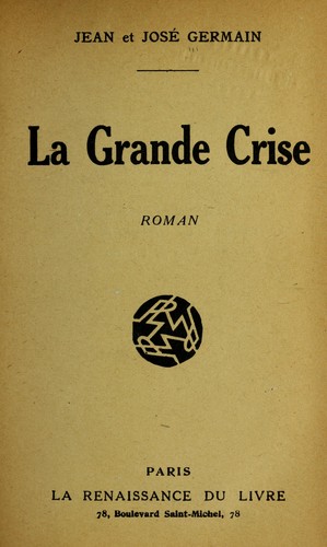 La grande crise, roman by Jean Germain cover