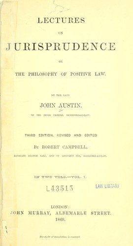 Lectures on jurisprudence, or, The philosophy of positive law