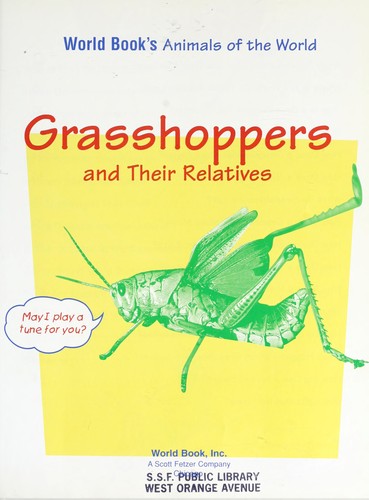 Grasshoppers and Related Animals (World Book's Animals of the World) by World Book Encyclopedia cover