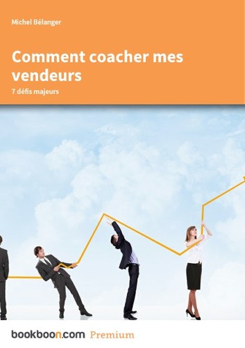 Comment coacher mes vendeurs 7 défis majeurs