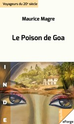 Le poison de Goa by Maurice Magre cover