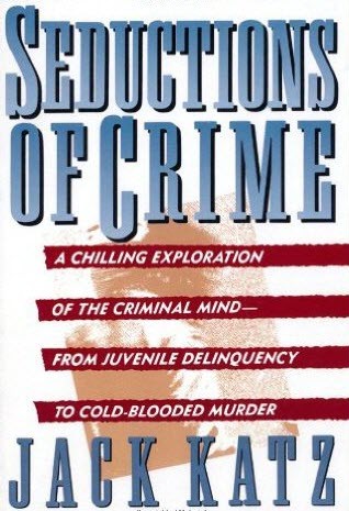 Seductions of crime