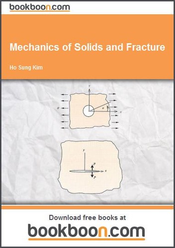 Mechanics of Solids and Fracture