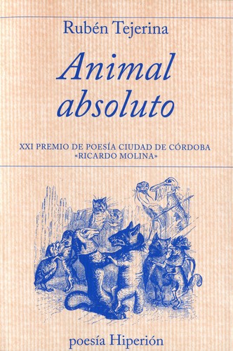 Animal absoluto by Rubén Tejerina cover