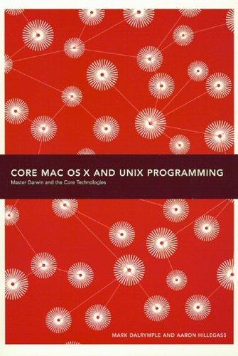 Core Mac OS X and Unix programming