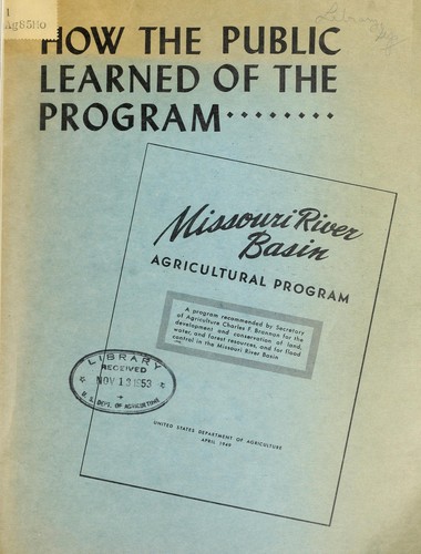 How the public learned of the program. Missouri River Basin agricultural program