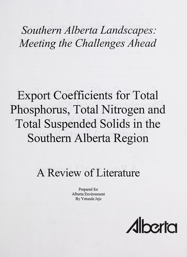 Export coefficients for total phosphorus, total nitrogen and total suspended solids in the southern Alberta region by Yetunde Jeje cover