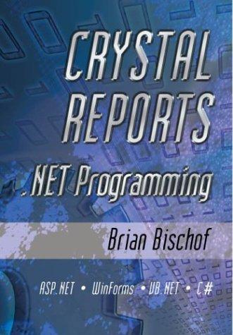 Crystal Reports .NET programming