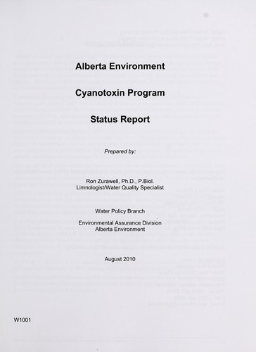 Alberta Environment cyanotoxin program status report by Ron Zurawell cover