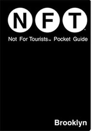 Not for Tourists 2005-2006 Guide to Brooklyn (N.F.T. Guide)