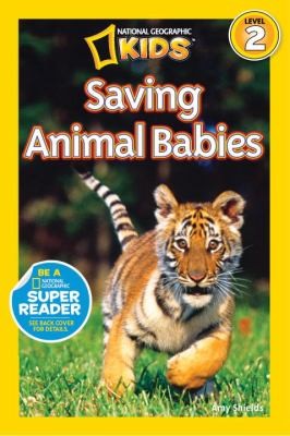 Saving Baby Animals by Amy Shields cover