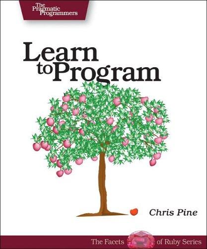 Learn to Program (Pragmatic Programmers)