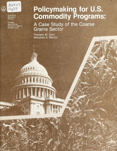 Policymaking for U.S. commodity programs