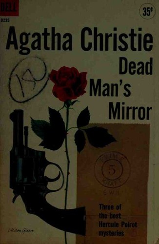 Dead Man's Mirror (Dead Man's Mirror / Murder in the Mews / Triangle at Rhodes)