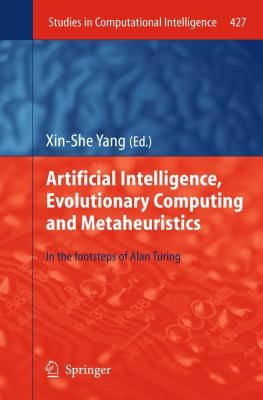 Artificial Intelligence Evolutionary Computing And Metaheuristics In The Footsteps Of Alan Turing