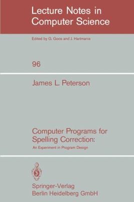 Computer Programs For Spelling Correction An Experiment In Program Design
