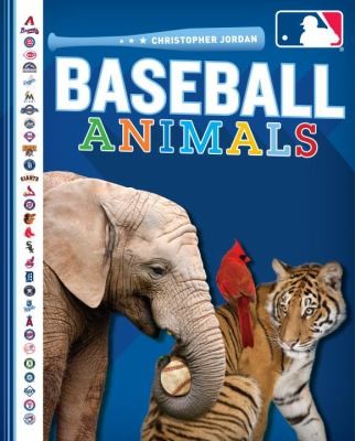 Baseball Animals by Christopher Jordan cover