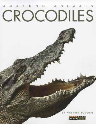 Amazing Animals Crocodiles by Valerie Bodden cover