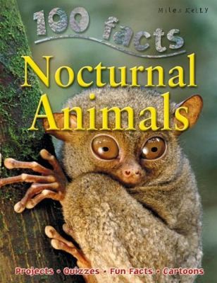 100 things you should know about nocturnal animals