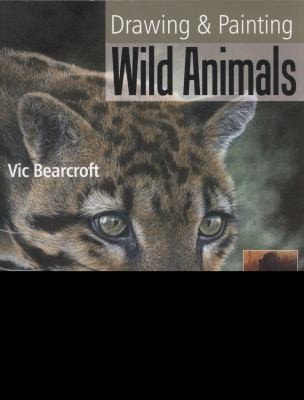 Drawing Painting Wild Animals by Vic Bearcroft cover
