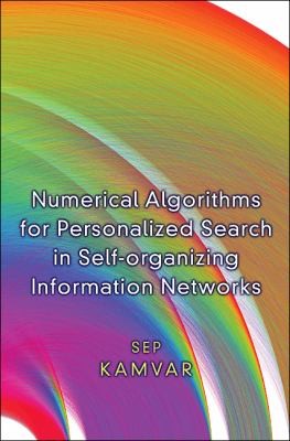 Numerical Algorithms For Personalized Search In Selforganizing Information Networks
