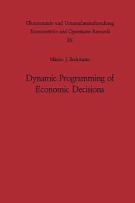 Dynamic Programming Of Economic Decisions