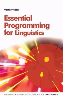 Essential Programming For Linguistics