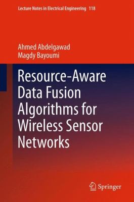 Resourceaware Data Fusion Algorithms For Wireless Sensor Networks