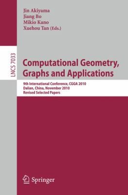 Computational Geometry Graphs And Applications 9th International Conference Revised Selected Papers