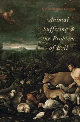 Animal Suffering And The Problem Of Evil