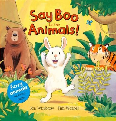 Say Boo To The Animals by Ian Whybrow cover