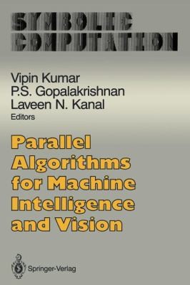 Parallel Algorithms For Machine Intelligence And Vision