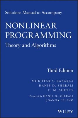 Solutions Manual To Accompany Nonlinear Programming Theory And Algorithms Third Edition
