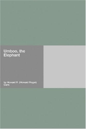 Umboo, the Elephant by Howard Roger Garis cover