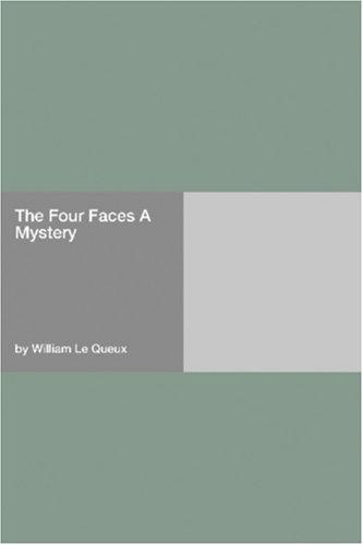 The Four Faces A Mystery