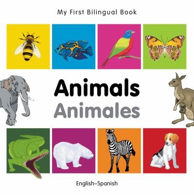 Animals Animales Englishspanish by Milet publishing cover