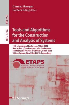 Tools And Algorithms For The Construction And Analysis Of Systems 18th International Conference Tacas 2012 Held As Part Of The European Joint Conferences On Theory And Practice Of Software Etaps 2012 Tallinn Est