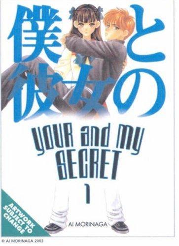 Your & My Secret Volume 1 (Your and My Secret)