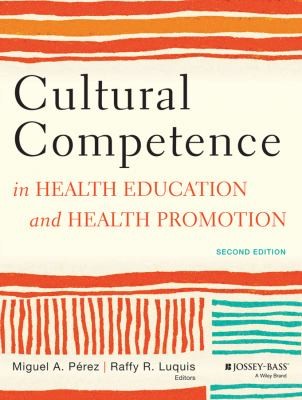 Cultural Competence In Health Education And Health Promotion