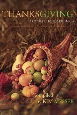 Thanksgiving Program Builder No 4 Creative Resources For Program Directors