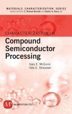 Characterization In Compound Semiconductor Processing